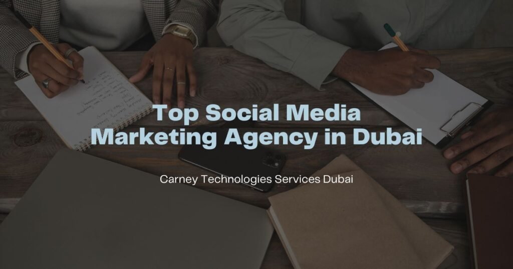 Top Social Media Marketing Agency in Dubai